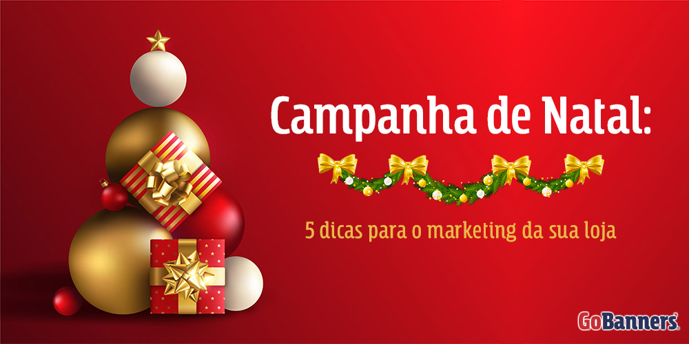 Campanha de Natal inspirações para o marketing