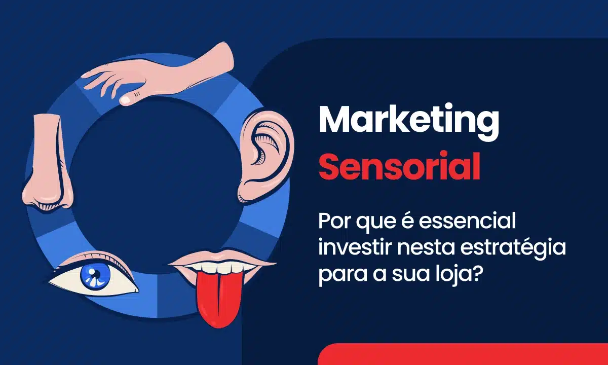 Marketing sensorial para loja