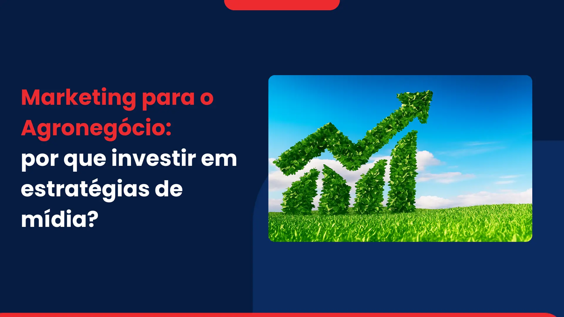marketing para o agronegocio por que investir em estrategias de midia