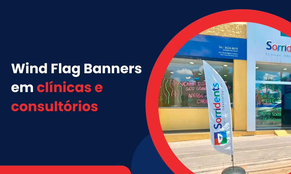 wind flag banners em clinicas e consultorios
