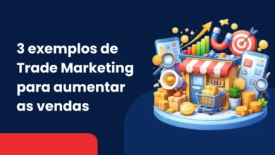3 exemplos de Trade Marketing para aumentar as vendas