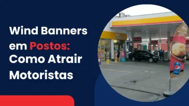 Wind Banners em Postos: Como Atrair Motoristas em Movimento