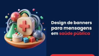 Design de banners para mensagens claras em saúde pública