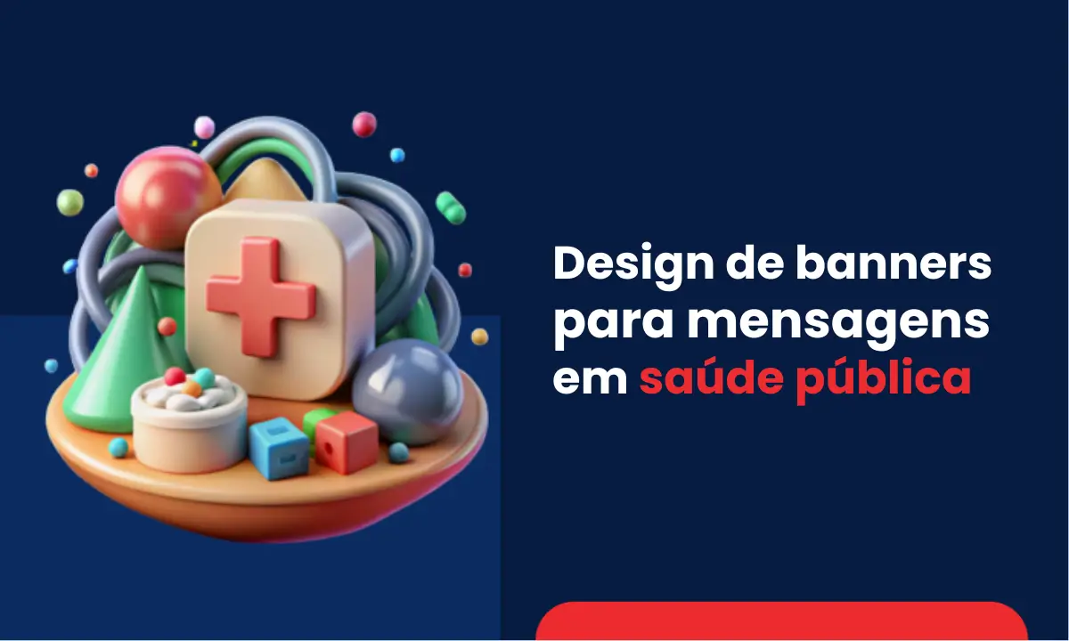 design de banners para mensagens claras em saude publica