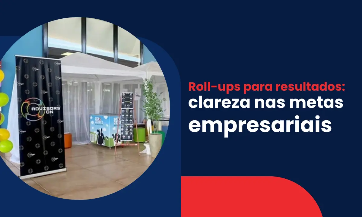 roll ups para resultados clareza nas metas empresariais